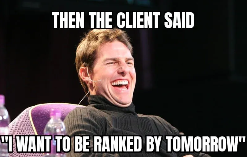 Client expecting fast SEO results